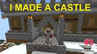 I Made a Castle in Minecraft | Minecraft Survival Series Part 3