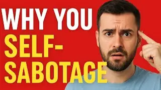 Stop Sabotaging Your Happiness: Break the Cycle Today