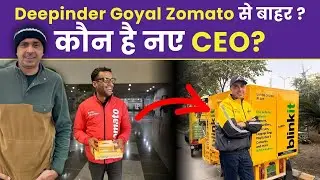 Deepinder Goyal Resign Reason Reveal: New Zomato CEO Albinder Dhindsa कौन,Blinkit Owner&hellip;