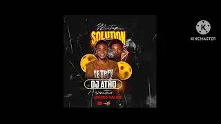 Mixtape Solution By DJ Atho X Bigens