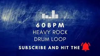 Heavy Rock Drum Loop 60 BPM [Practice Tool + Free Download]