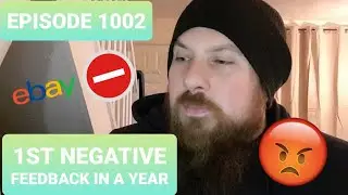 Episode 1002: Reseller Diaries #3 - Homeschooling - What Sells on Ebay - Negative Feedback