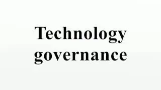 Technology governance