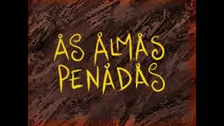 Encantando Vol. 1 - As Almas Penadas (Hist&oacute;ria)