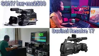 SONY hxr-mc2500 & Davinci Resolve17