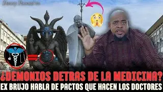 PACTOS QUE HACEN LOS DOCTORES CON DEMONIOS Y NADIE SE HAB&Iacute;A DADO CUENTA