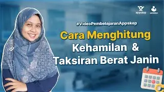 MATERI UKOM KEBIDANAN - CARA MENGHITUNG USIA KEHAMILAN DAN TAKSIRAN BERAT JANIN