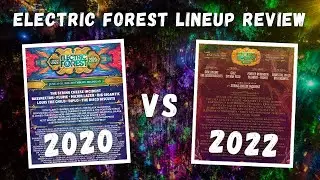 2020 vs 2022: Which Electric Forest Lineup Is Better?
