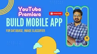 Build Mobile App for Database, Image Classifier by Maddy