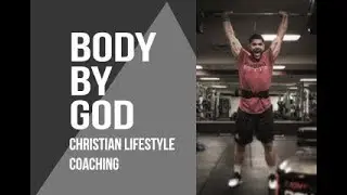 Christian Lifestyle: Dustin Dailey, Body by God: Fit! Coaching