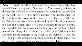 A cutting tool under microprocessor control has several forces acting on it. One force is , a force