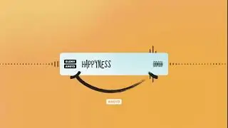 ANoyd - Happyness (Official Audio)