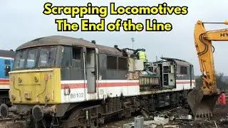 The End of the Line - Scrapping Locomotives #locomotives #scrapping #fyp #railway