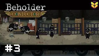 #03 PLOT TWIST | BEHOLDER CONDUCTOR [WALKTHROUGH]