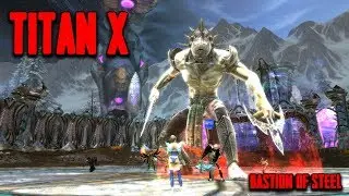 RIFT - Titan X Guide - Bastion of Steel