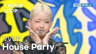 [1HR LOOP🔥] VVUP - House Party [Music Bank] | KBS WORLD TV 251107