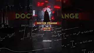 Doctor Strange vs Math
