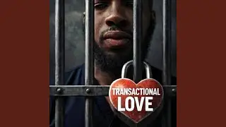 Transactional Love