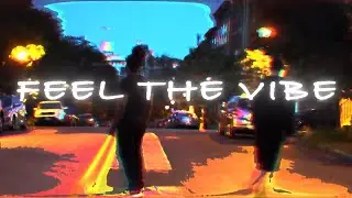 MRXM- Feel The Vibe(Official Music Video)