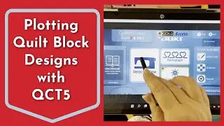 QCT5 - How to Plot a Quilt Design