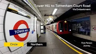 London Underground First Person Journey: Tower Hill to Tottenham Court Road via Embankment