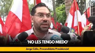 Jorge Cálix: 'No les tengo miedo'