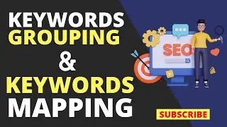 What is Keywords Mapping and Grouping in SEO | Keywords Mapping vs Keyword Grouping | KHR Services