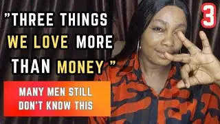 3 Things Women Love More Than Money | Many men still don't know