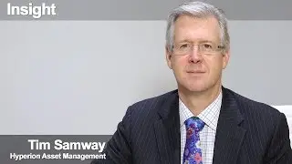 Insight: Tim Samway - Hyperion Asset Management
