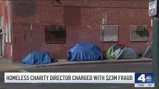 Homeless charity director stole millions from LAHSA, DOJ says