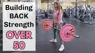 3 Free Weight Exercises for Back | Building Back Strength Over 50 | Adding Deadlifts to My Workouts