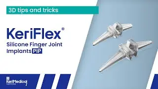 KERIFLEX&reg; - Silicone Finger Joint Implants PIP - Surgical Technique