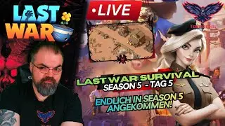 LIVESTREAM:  SEASON 5 - TAG 5 ►►► Endlich in Season 5 angekommen! | LAST WAR: SURVIVAL