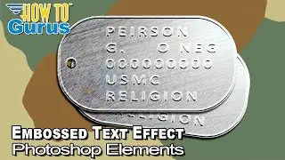 How You Can Make Dog Tags in Photoshop Elements - Embossed Type Effect Tutorial