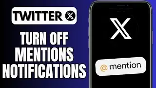 How To Turn Off Mention Notifications On Twitter