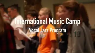 Vocal Jazz Program | International Music Camp