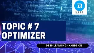 Deep Learning Hands- On Topic # 7 OPTIMZER (Urdu | Hindi)