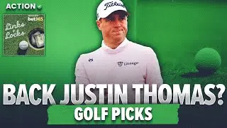Why You Should BET Justin Thomas To WIN BMW Championship! Golf & PGA Picks | Links & Locks