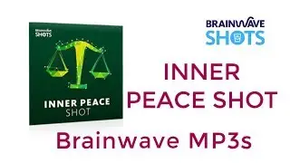 Download Inner Peace Shot Brainwave MP3 From Brainwave Shots
