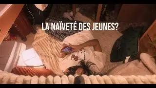 La naïveté des jeunes... et si c'était ce qui marchait?