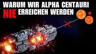 Die harte Wahrheit, warum es UNM&Ouml;GLICH ist,Alpha Centauri zu erreichen|Dokumentation Zum Einschlafen