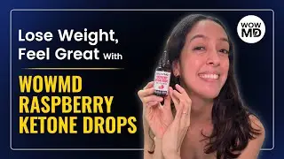 WOWMD Raspberry Ketone Drops Review: My Best Weight Loss Experience Yet (Must Watch!!)