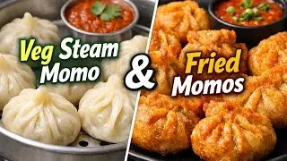 How to Make Winter Spl Veg Steam Momos & Fried Momos | Step by Step Recipe |Easy Street Food at Home