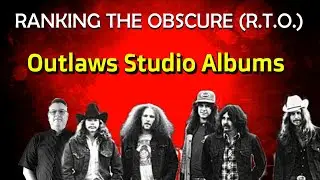 Рейтинг альбомов студии Outlaws (по запросу зрителей)