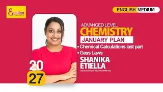 2027 AL | Chemistry English Medium | Mrs.Shanika Etiella
