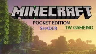 Minecraft Pocket Edition Shader#pocketedition#shader#twgameing