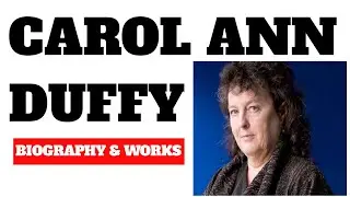 Carol Ann Duffy biography and works