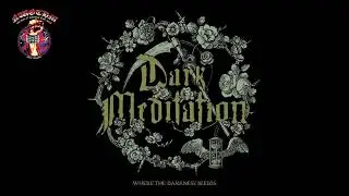 Dark Meditation - Where The Darkness Bleeds [EP] (2025)