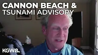Cannon Beach resident reports small waves after tsunami advisory issued for Oregon coast area