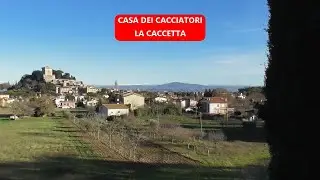 CASA DEI CACCIATORI LA CACCETTA       